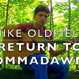 Return To Ommadawn - Part Two (Excerpt) - Mike Oldfield