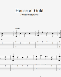 Sheet music, tabs for guitar. House of Gold.