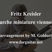Marche Miniature Viennoise - Фриц Крейслер