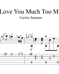 Ноты, табы для гитары. I Love You Much Too Much.