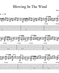 Sheet music, tabs for guitar. Blowing in the Wind.