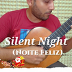 Silent Night - Franz Gruber