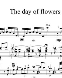 Sheet music, tabs for guitar. The Day of Flowers.