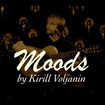 Moods - Kirill Voljanin