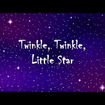 Twinkle, Twinkle, Little Star - English folk song