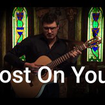 Lost on You