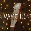 No Name Blues - Roman Nikolaev