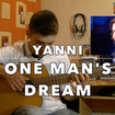 One Man's Dream - Янни Хрисомаллис