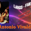 Largo - Антонио Вивальди