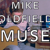 Muse - Майк Олдфилд
