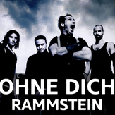 Ohne Dich - Rammstein