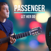 Let Her Go - Passenger