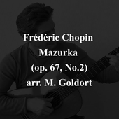 Mazurka (Op. 67 No. 2) - Frederic Chopin
